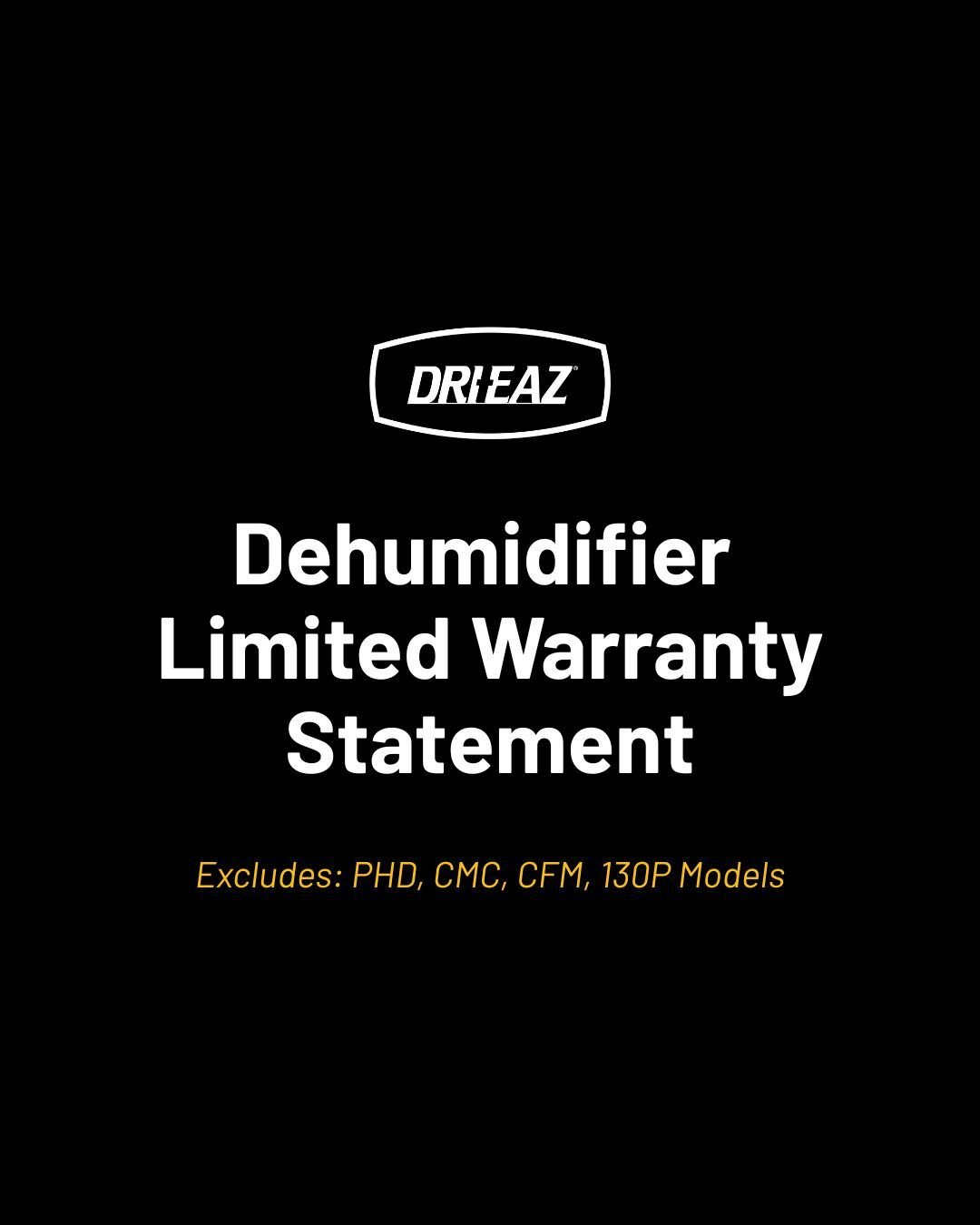 Dehumidifier Limited Warranty Statement